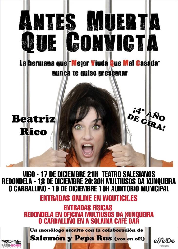 Beatriz Rico | Antes Muerta Que Convicta | Humor En O Carballiño