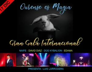  Gran Gala Internacional De Magia Ourense Es Magia 2022