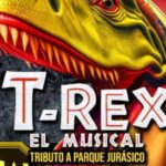 T-REX | Musical tributo a parque Jurásico
