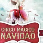 El Circo Mágico de Navidad | Ourense