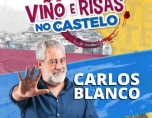  Ciclo De Humor Vino E Risas No Castelo Carlos Blanco