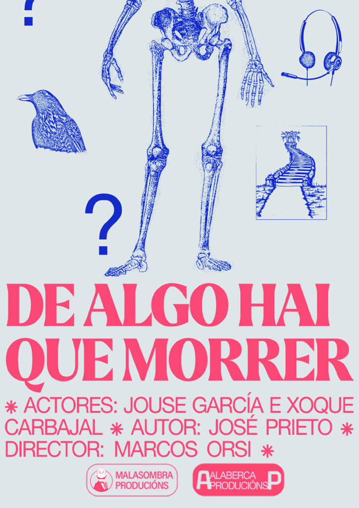 Cartel De Algo Hai Que Morrer