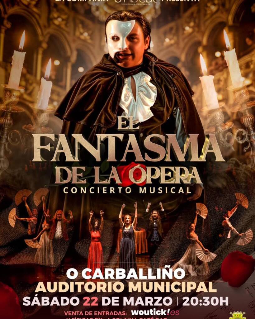 Cartel Fantasma De La Opera En CarballiÑo