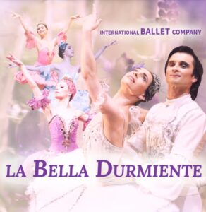 La Bella Durmiente International Ballet Company