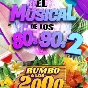 Musical 80s Y 90s Ii Rumbo A Los 2000 O Carballiño