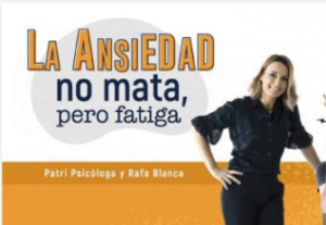 La Ansiedad No Mata Pero Fatiga